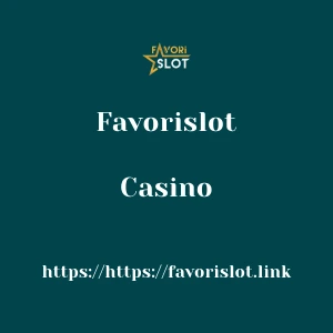Favorislot Casino